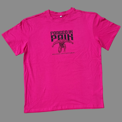 "FORGED IN PAIN" - OVERSIZE Electric Raspberry T-Shirt