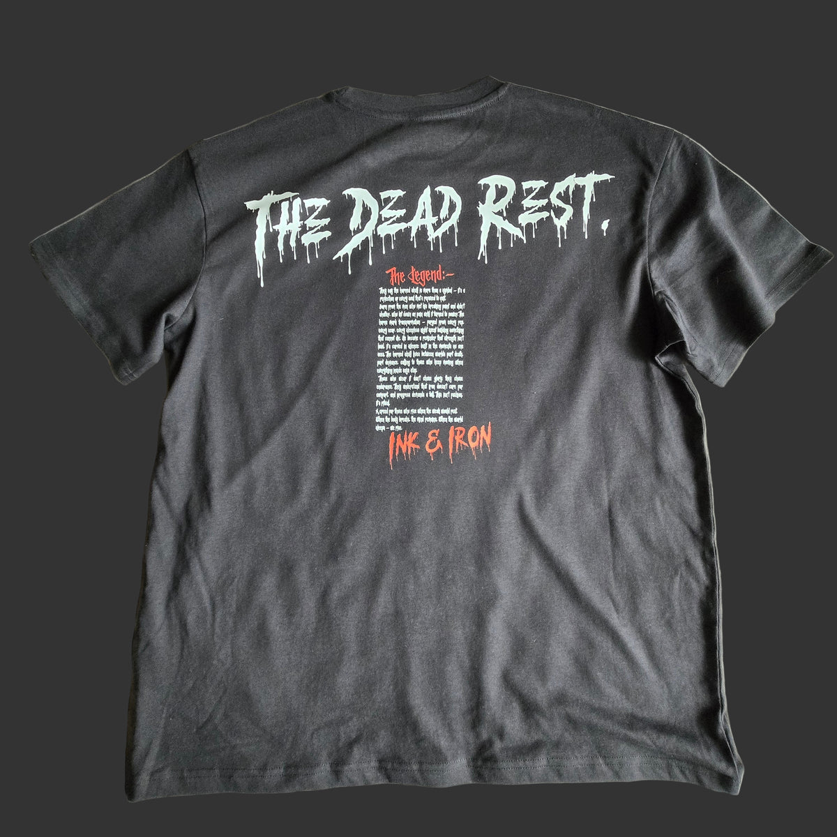 💀LEGEND EDITION💀 THE DEAD REST. WE RISE. - OVERSIZE TEE