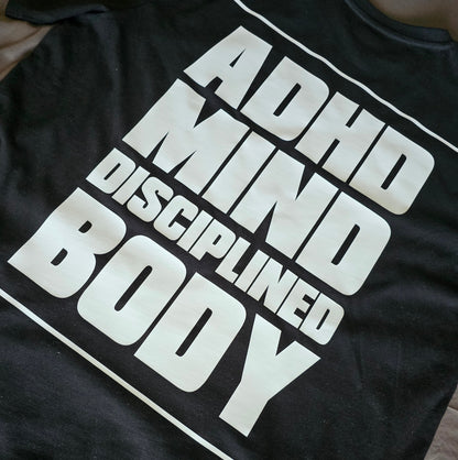 BXB - ADHD Mind, Disciplined Body Tee