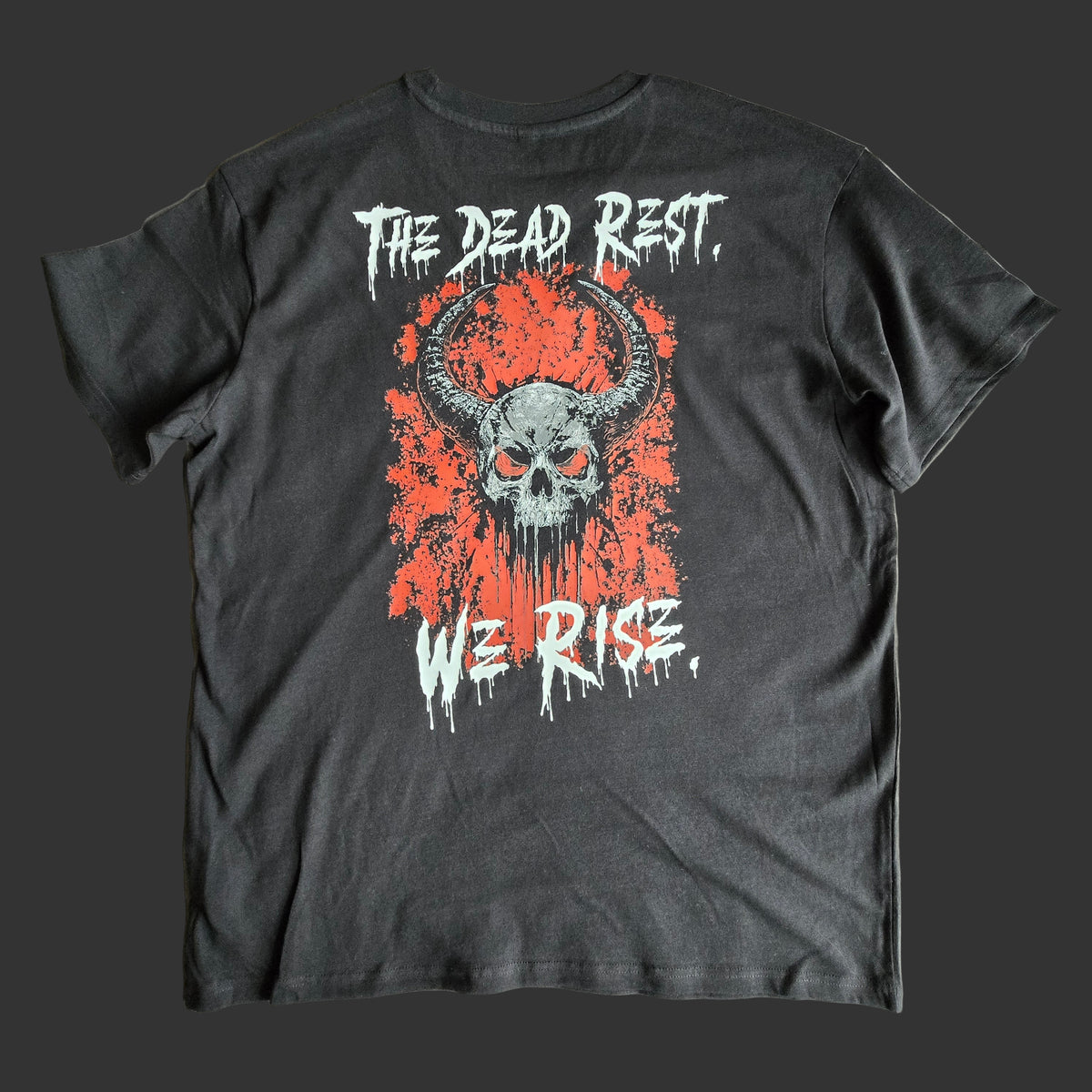 ☠️OATH EDITION☠️ THE DEAD REST. WE RISE. - OVERSIZE TEE