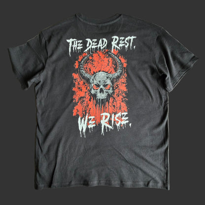 ☠️OATH EDITION☠️ THE DEAD REST. WE RISE. - OVERSIZE TEE