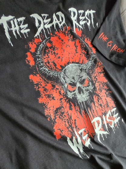 ☠️OATH EDITION☠️ THE DEAD REST. WE RISE. - OVERSIZE TEE